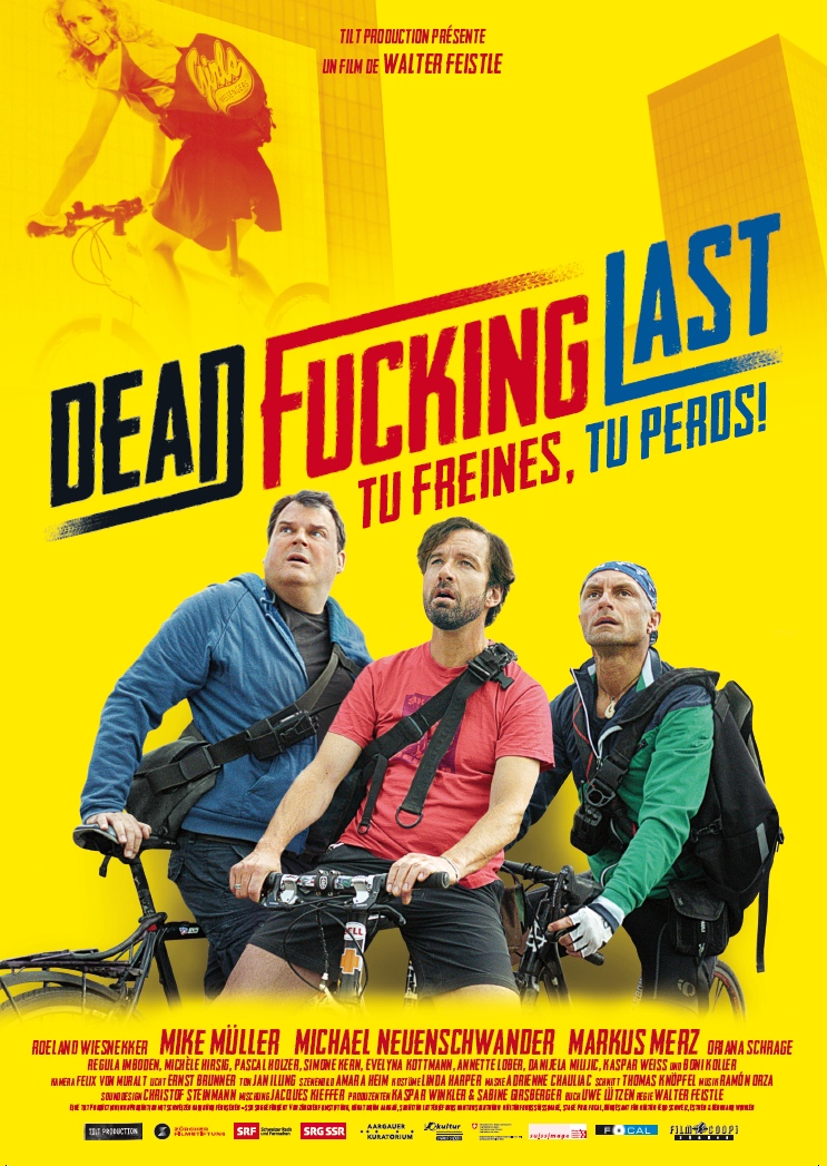 Dead Fucking Last -- the movie